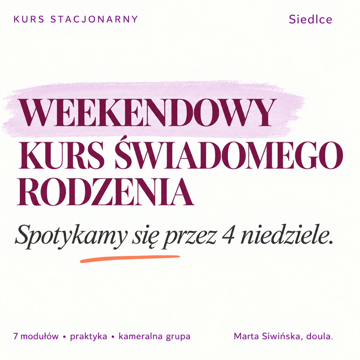 Weekendowy Kurs Świadomego Rodzenia w Siedlcach - Twoja ścieżka do pewnego porodu i rodzicielstwa!